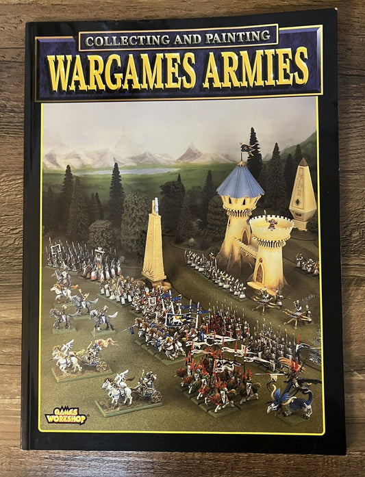 BOOK: COLLECTING AND PAINTING WARGAMES ARMIES from Games Workshop