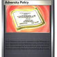 Adversity Policy Reverse Holofoil NM (Chaos Rising 074/086)