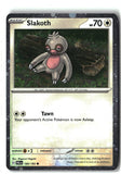 Slakoth (Cosmos Holo) Holofoil NM (Miscellaneous Cards & Products 160/193)
