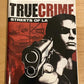 True Crime: Streets of L.A (Microsoft Xbox, 2004) CIB w/ Manual, Tested