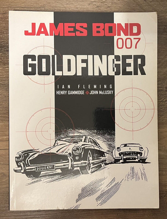 James Bond 007 Goldfinger, by Ian Fleming, Graphic Novel