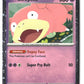 Slowpoke (Cosmos Holo) Holofoil NM (ME: Mega Evolution Promo 086)