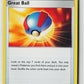 Great Ball (SWSH01: Sword & Shield Base Set 164/202) NM