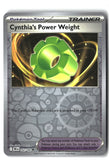 Cynthia's Power Weight Reverse Holofoil NM (Destined Rivals 162/182)